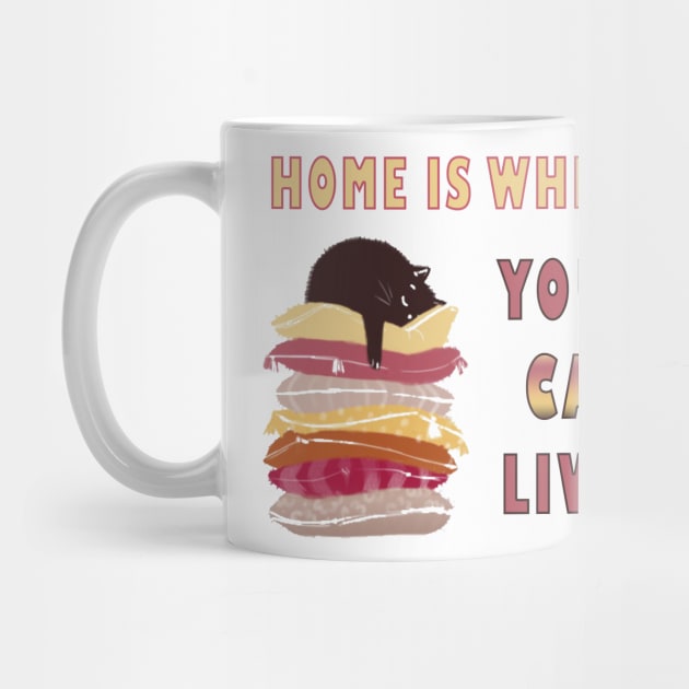 home is where your cat lives by fanidi